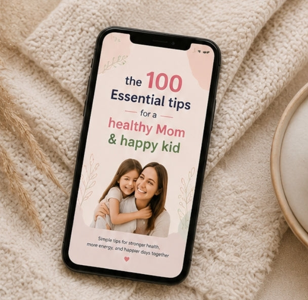 The 100 Essential Tips for a Healthy Mom & Happy Baby