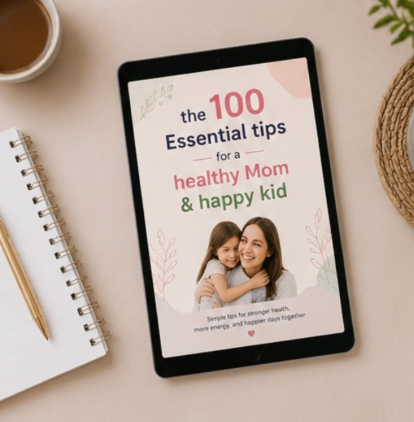 The 100 Essential Tips for a Healthy Mom & Happy Baby